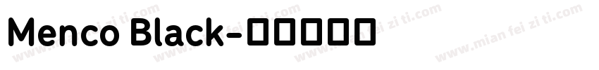 Menco Black字体转换